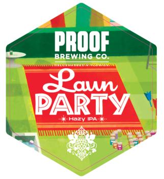 PROOF LAWN PARTY